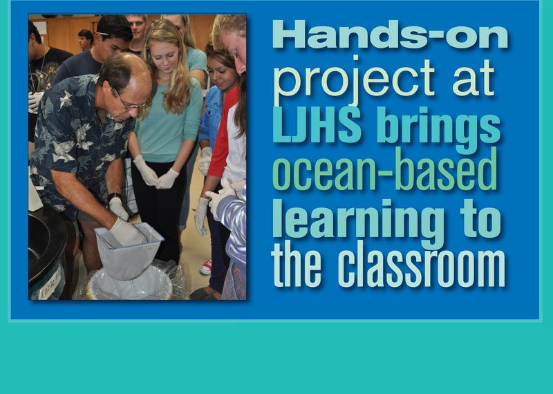 Hands-on project at LJHS brings ocean-based learning to the classroom