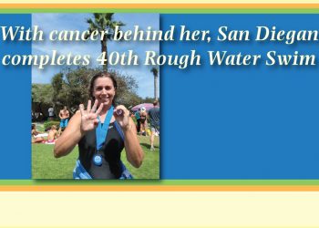 With cancer behind her, San Diegan completes 40th Rough Water Swim