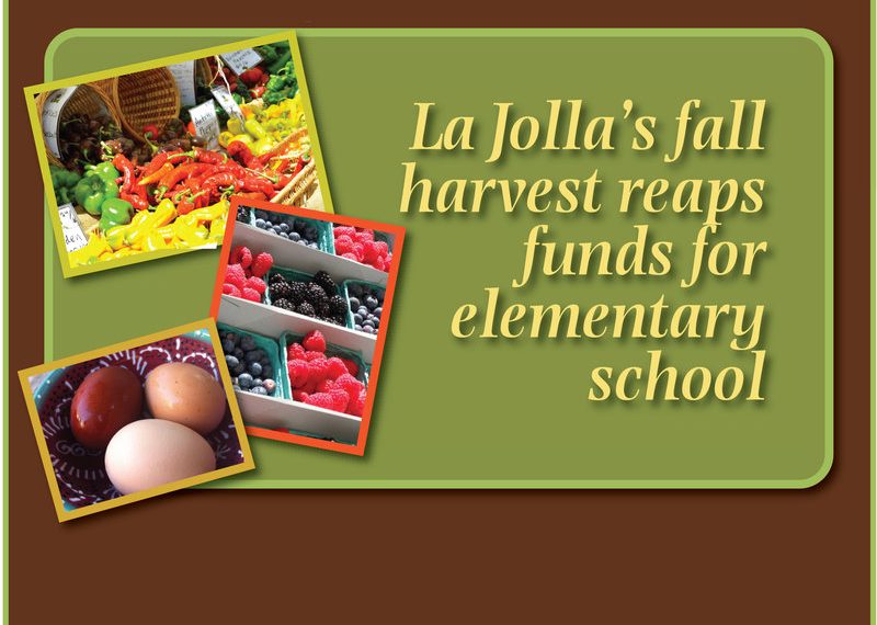 Straight from the farm: La Jolla's fall harvest reaps funds for elementary school