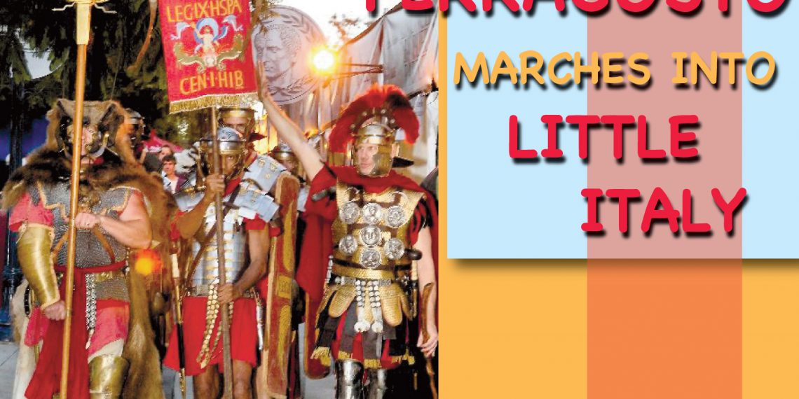 Ferragosto marches into Little Italy