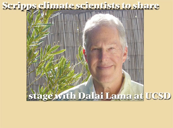 Scripps climate scientists to share stage with Dalai Lama at UCSD