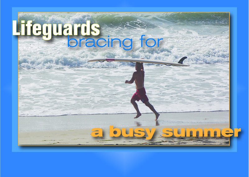 Additional personnel and restored equipment make for easier crowd control on the city’s busiest beaches