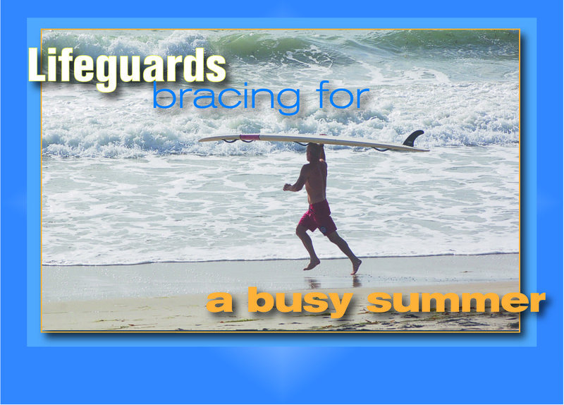 Additional personnel and restored equipment make for easier crowd control on the city’s busiest beaches