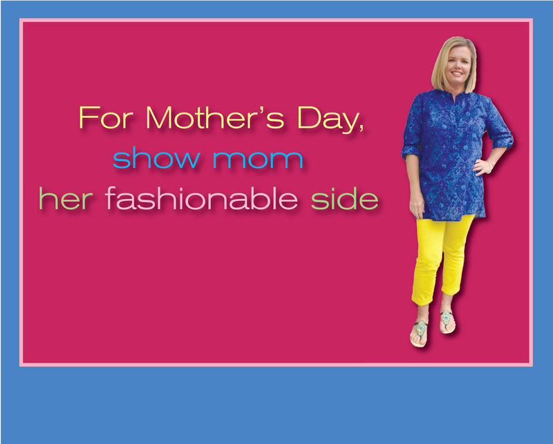 This Mother’s Day, show mom her fashionable side