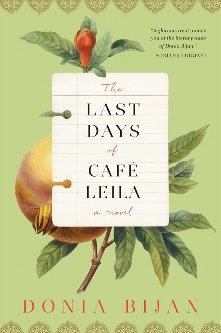 Donia Bijan’s ‘The Last Days of Café Leila’ captures your heart