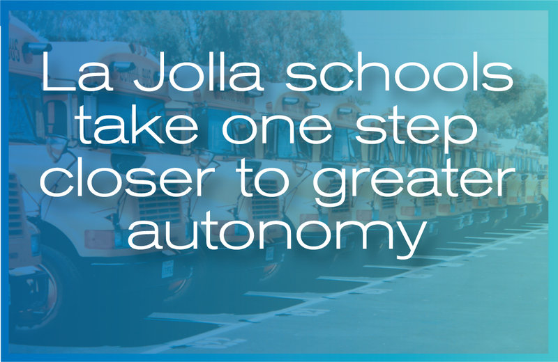 La Jolla schools take one step closer to greater autonomy