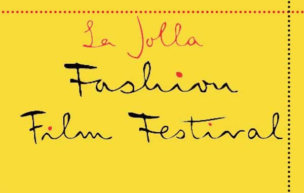 La Jolla Fashion Film Festival fast facts